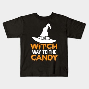 Witch Way to The Candy - Funny Halloween Gift Idea for Candy Lovers Kids T-Shirt